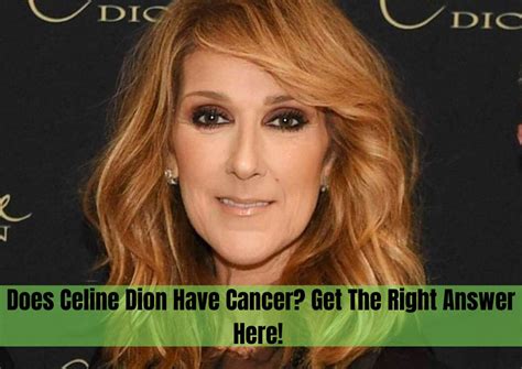 does celine dion have cancer|celine dion current status.